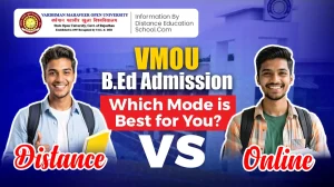 VMOU BED Admission Distance vs Online Which Mode is best for you
